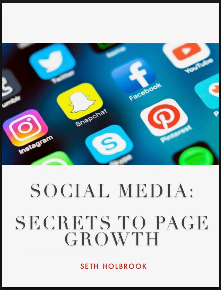 Social Media: Secrets To Page Growth – Seth Holbrook